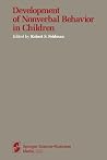 Development of Nonverbal Behavior in Children Development of Nonverbal Behavior in Children