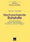 Nachwachsende Rohstoffe: Technikbewertung zwischen den Leitbildern Wachstum und Nachhaltigkeit (Soziologie und Ökologie, 5) (German Edition)