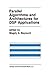 Parallel Algorithms and Architectures for DSP Applications (The Springer International Series in Engineering and Computer Science)