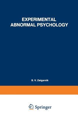 Experimental Abnormal Psychology (Monographs in Psychology)