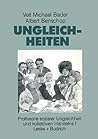 Ungleichheiten: Protheorie sozialer Ungleichheit und kollektiven Handelns (German Edition)