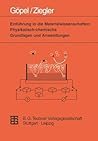 Einführung in die Materialwissenschaften: Physikalisch-chemische Grundlagen und Anwendungen (Teubner Studienbücher Chemie) (German Edition)