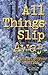 All Things Slip Away (Spookie Town Murder Mystery, #2)