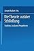 Die Theorie sozialer Schlie...