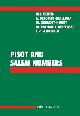 Pisot and Salem Numbers (Paperback)