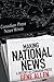 Making National News by Gene Allen