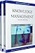 Encyclopedia of Knowledge Management, Second Edition