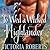 To Wed a Wicked Highlander (Bad Boys of the Highlands, #3)