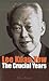 Lee Kuan Yew: The Crucial Y...