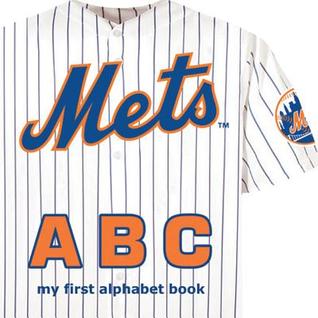 New York Mets ABC (My First Alphabet Books (Michaelson Entertainment))