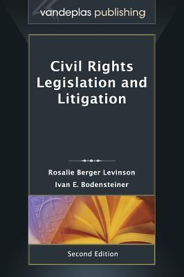 Civil Rights Legislation and Litigation