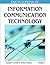 Encyclopedia of Information Communication Technology