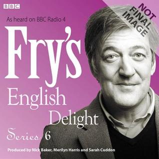 Fry's English Delight: Series 6 (Audio CD)