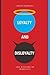 Loyalty and Disloyalty