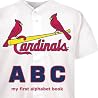 St. Louis Cardinals ABC (My First Alphabet Books (Michaelson Entertainment)) St. Louis Cardinals ABC (My First Alphabet Books (Michaelson Entertainment))