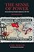 The Sense of Power: Studies in the Ideas of Canadian Imperialism, 1867-1914, Second Edition