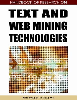 Handbook of Research on Text and Web Mining technologies (Hardcover)