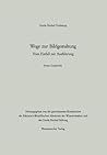 Wege zur Bildgestaltung: Vom Einfall zur Ausführung (Gerda-Henkel-Vorlesung) (German Edition) Wege zur Bildgestaltung: Vom Einfall zur Ausführung (Gerda-Henkel-Vorlesung) (German Edition)