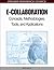 E-Collaboration: Concepts, Methodologies, Tools, and Applications