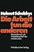 Die Arbeit tun die anderen: Klassenkampf und Priesterherrschaft der Intellektuellen (German Edition)