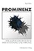Prominenz by Birgit Peters
