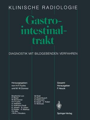 Gastrointestinaltrakt: Diagnostik mit bildgebenden Verfahren (Klinische Radiologie)