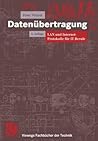 Datenübertragung: LAN und Internet-Protokolle für IT-Berufe (Viewegs Fachbücher der Technik) (German Edition)