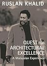 Quest for Architectural Excellence: A Malaysian Experience