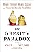 The Obesity Paradox: When T...
