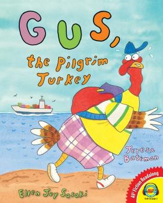 Gus, the Pilgrim Turkey (AV2 Fiction Readalong, 50 Book Set 2)