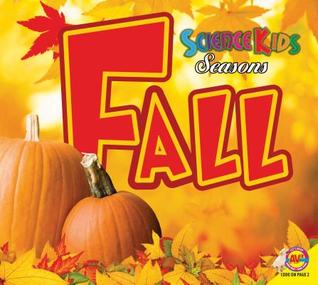 Fall (Science Kids Seasons)