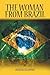 The Woman from Brazil