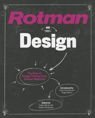 Rotman on Design: The Best on Design Thinking from Rotman Magazine (Paperback)
