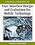 Handbook of Research on User Interface Design and Evaluation for Mobile Technology