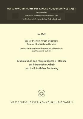 Studien über den respiratorischen Totraum bei körperlicher Arbeit und bei künstlicher Beatmung