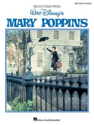 Mary Poppins – Big Note Piano Songbook | 11 Classic Songs from the Disney Movie with Easy Arrangements and Lyrics | Hal Leonard Sheet Music for Beginners and Advanced Players (Paperback)