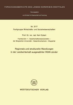 Regionale und strukturelle Wandlungen in der Landwirtschaft ausgewählter RGW-Länder (Fachgruppe Wirtschafts- und Sozialwissenschaften) (German Edition)
