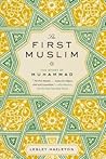 The First Muslim:...