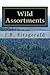 Wild Assortments: Volume One