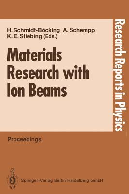 Materials Research with Ion Beams (Research Reports in Physics)