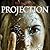 Projection