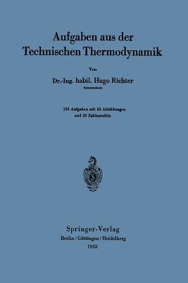 Aufgaben aus der Technischen Thermodynamik (German Edition)