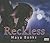 Reckless (Brazen #2)