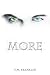More (The MORE Trilogy, #1)