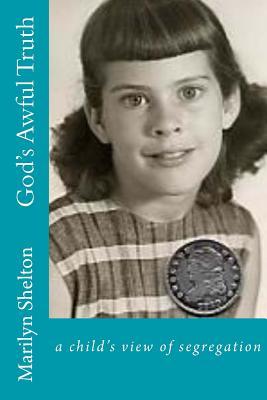 God's Awful Truth: In Huntsville, Alabama in 1955, ten-year-old Priscilla narrates a saga rich in social customs when five children find a skull, ... and save a soul from the electric chair.