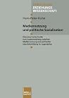 Mediennutzung und politische Sozialisation: Eine empirische Studie zum Zusammenhang zwischen Mediennutzung und politischer Identitätsbildung im ... Erziehungswissenschaft, 94) (German Edition)