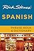 Rick Steves' Spanish Phrase Book & Dictionary by Rick Steves