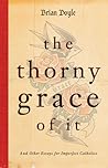 The Thorny Grace ...