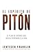 El espíritu de pitón: El plan de Satanás que busca exprimirle la vida