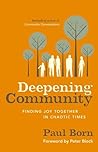 Deepening Community by Paul Born